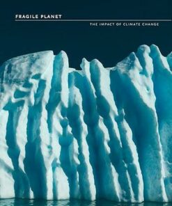 Fragile Planet: The impact of climate change - HarperCollins Publishers - 9780008409319