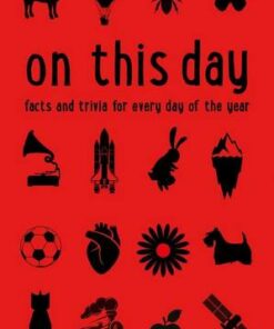 On This Day: Facts and trivia for every day of the year - James Owen - 9780008409326