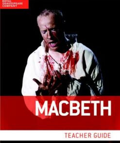 RSC School Shakespeare: Macbeth: Teacher Guide - Royal Shakespeare Company - 9780198369257