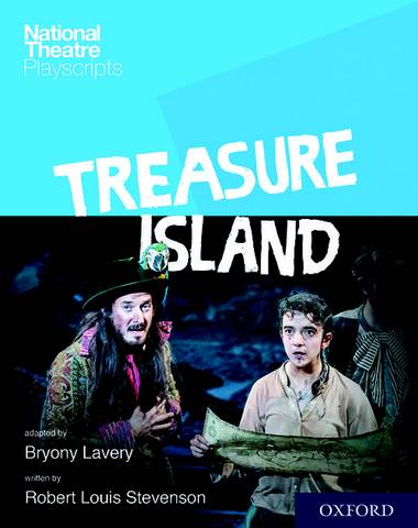 National Theatre Playscripts: Treasure Island 1 National Theatre Playscripts: Treasure Island - Bryony Lavery - 9780198418429