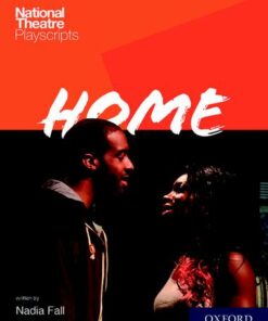 National Theatre Playscripts: Home - Nadia Fall - 9780198421504