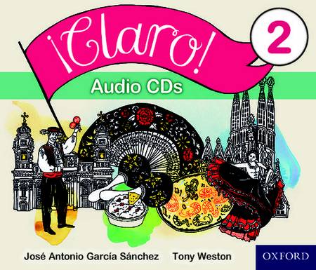 !Claro! 2 Audio CDs - Tony Weston - 9780198425618
