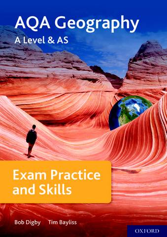 AQA A Level Geography Exam Practice 1 AQA A Level Geography Exam Practice - Bob Digby - 9780198432586