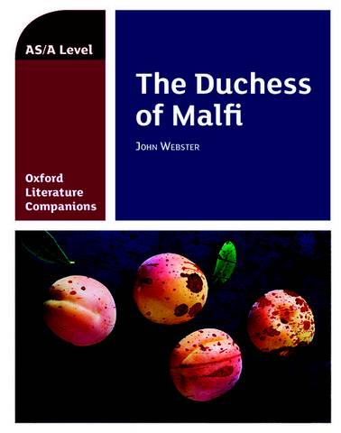 Oxford Literature Companions: The Duchess of Malfi - Su Fielder - 9780198437505
