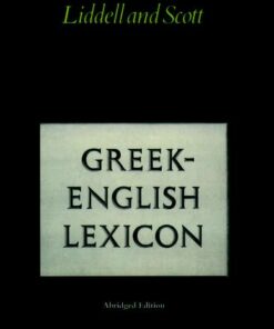 Abridged Greek Lexicon - H. G. Liddell - 9780199102075
