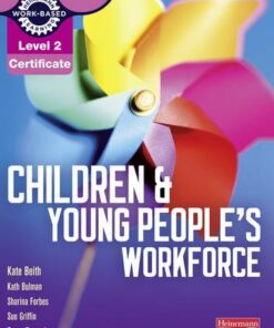 Level 2 Certificate Children and Young People's Workforce Candidate Handbook - Penny Tassoni - 9780435031329