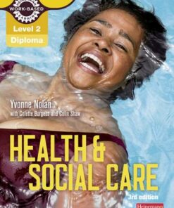 Level 2 Health and Social Care Diploma: Candidate Book 3rd edition - Yvonne Nolan - 9780435031947