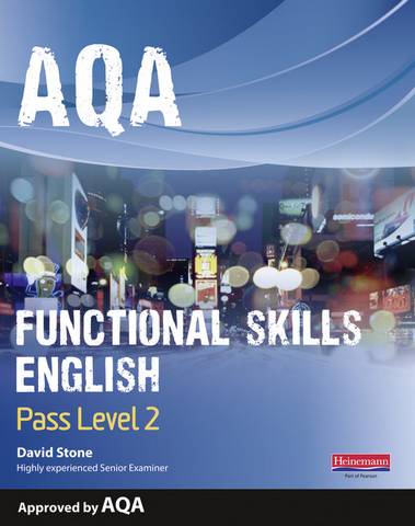 AQA Functional English Student Book: Pass Level 2 3 AQA Functional English Student Book: Pass Level 2 - David Stone - 9780435151409
