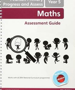 Pearson Primary Progress and Assess Teacher's Guide: Year 5 Maths - Ruth Merttens