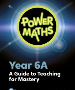 Power Maths Year 6 Teacher Guide 6A -  - 9780435190415