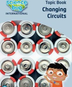 Science Bug: Changing circuits Topic Book - Deborah Herridge - 9780435195434
