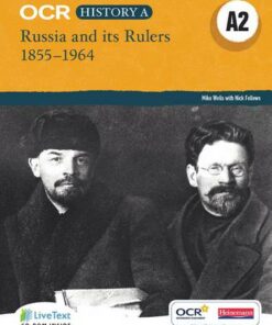 OCR A Level History A2: Russia and its Rulers 1855-1964 - Mike Wells - 9780435312428