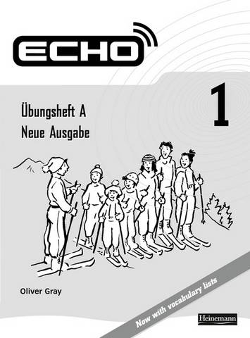 Echo 1 Workbook A (Pack of 8) 1 Echo 1 Workbook A (Pack of 8) New Edition - - 9780435394080