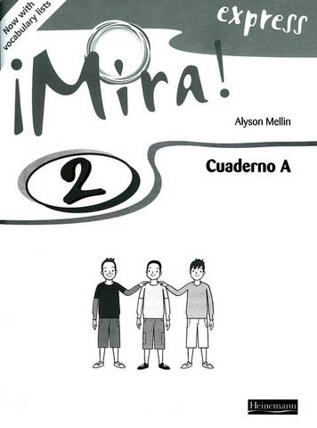 Mira Express 2 Workbook A Revised Edition (Pack of 8) 1 Mira Express 2 Workbook A Revised Edition (Pack of 8) - - 9780435395018