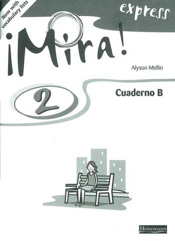 Mira Express 2 Workbook B Revised Edition (Pack of 8) 1 Mira Express 2 Workbook B Revised Edition (Pack of 8) - - 9780435395025