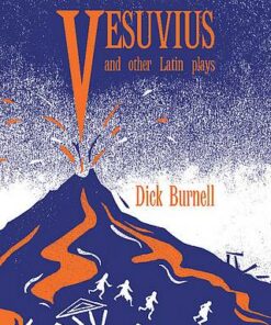 Vesuvius and Other Latin Plays - Dick Burnell - 9780521409599