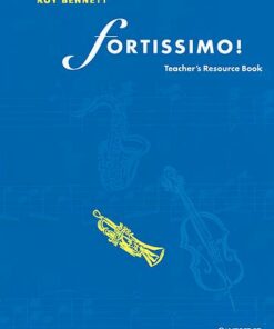 Fortissimo! Teacher's resource book - Roy Bennett - 9780521569248