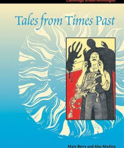 Cambridge School Anthologies: Tales from Times Past: Sinister Stories from the 19th Century - Mary Berry - 9780521585668