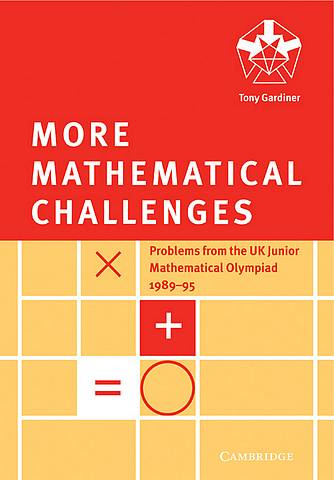 More Mathematical Challenges - Tony Gardiner - 9780521585682