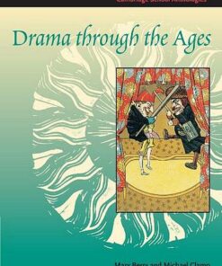 Cambridge School Anthologies: Drama through the Ages - Mary Berry - 9780521598750