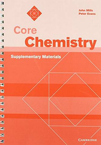 Core Chemistry Supplementary Materials - John Mills - 9780521778039