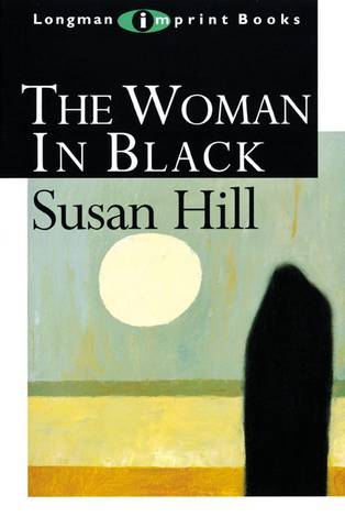 The Woman in Black 1 The Woman in Black - Susan Hill - 9780582026605