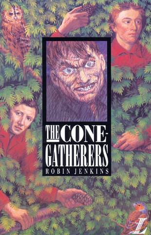 The Cone Gatherers - Robin Jenkins - 9780582060173