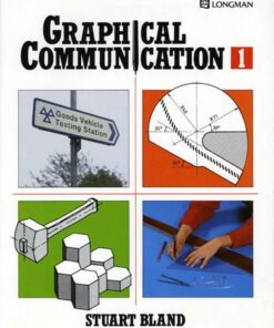 Graphical Communication Book One - Stuart Bland - 9780582224414