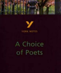 A Choice of Poets: An Anthology of Poets from Wordsworth to the Present Day: York Notes - Paul Pascoe - 9780582313354