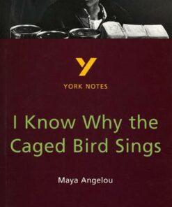 I Know Why the Caged Bird Sings: York Notes - Imelda Pilgrim - 9780582368316