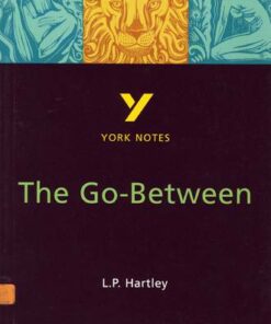 The Go-Between: York Notes - Mary Pascoe - 9780582368422
