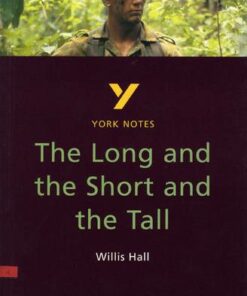 The Long and the Short and the Tall: York Notes - Graeme Lloyd - 9780582368439
