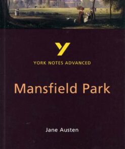 Mansfield Park: York Notes Advanced - Delia Dick - 9780582414570