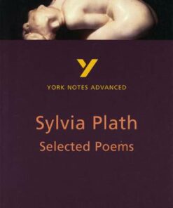 Selected Poems of Sylvia Plath: York Notes Advanced - Rebecca Warren - 9780582424777