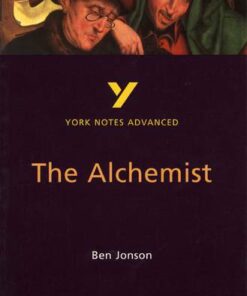The Alchemist: York Notes Advanced - Chris Bailey - 9780582424814