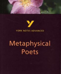 Metaphysical Poets: York Notes Advanced - Pamela King - 9780582431584