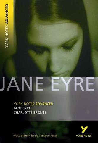 Jane Eyre: York Notes Advanced - Charlotte Bronte - 9780582823051