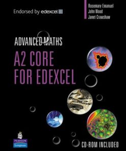 A2 Core Mathematics for Edexcel - Rosemary Emanuel - 9780582842366