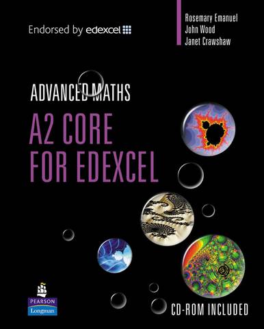 A2 Core Mathematics for Edexcel - Rosemary Emanuel - 9780582842366