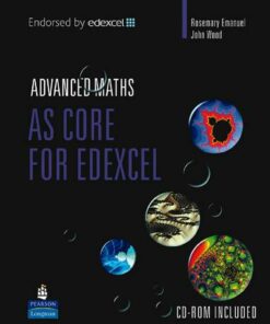 AS Core Mathematics for Edexcel - Rosemary Emanuel - 9780582842373