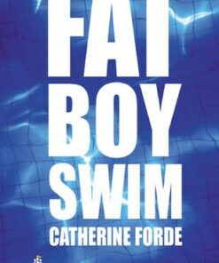 Fat Boy Swim Hardcover educational edition - Catherine Forde - 9780582848900