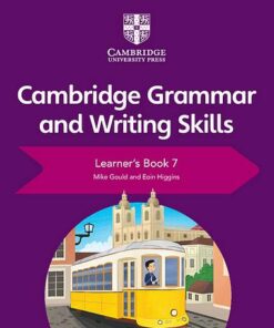 Cambridge Grammar and Writing Skills Learner's Book 7 - Mike Gould - 9781108719292