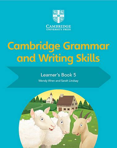 Cambridge Grammar and Writing Skills Learner's Book 5 - Wendy Wren - 9781108730648