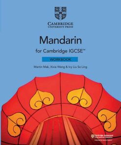 Cambridge IGCSE Mandarin Workbook - Martin Mak - 9781108738910