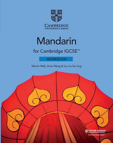Cambridge IGCSE Mandarin Workbook - Martin Mak - 9781108738910