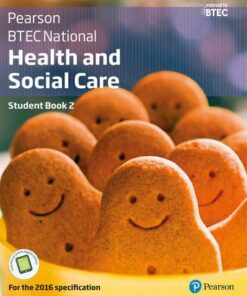 BTEC National Health and Social Care Student Book 2: For the 2016 specifications - Carolyn Aldworth - 9781292126029