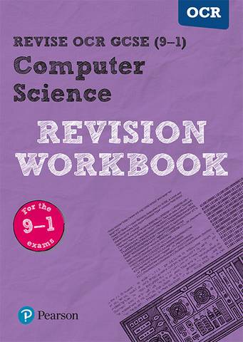 Revise OCR GCSE (9-1) Computer Science Revision Workbook - David Waller - 9781292133898