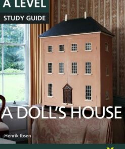 A Doll's House: York Notes for A-level - Frances Gray - 9781292138152