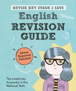 Revise Key Stage 2 SATs English Revision Guide - Above Expected Standard - Helen Thomson - 9781292145990