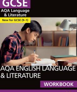 AQA English Language and Literature Workbook: York Notes for GCSE (9-1) - Steve Eddy - 9781292186207